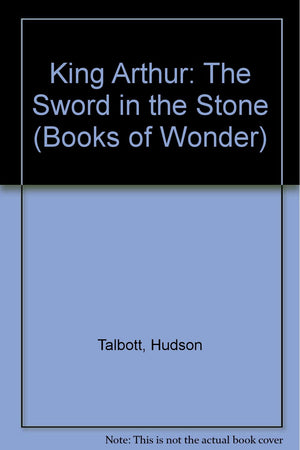SWORD STONE/KING ARTHUR LB (Books of Wonder),Used