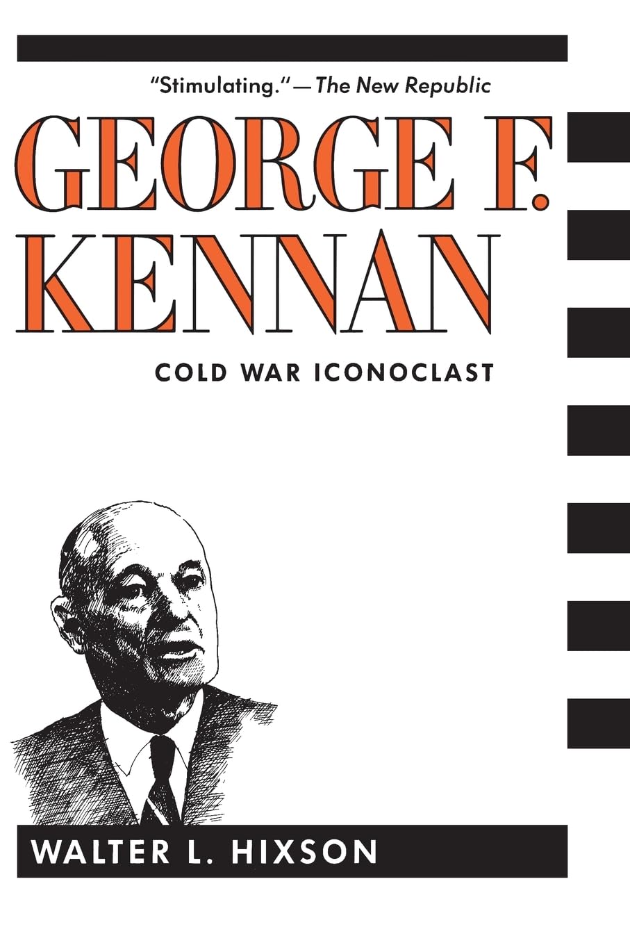 George F. Kennan: Cold War Iconoclast (Contemporary American History Series),Used
