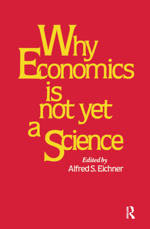 Why Economics is Not Yet a Science,Used