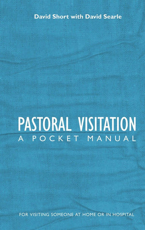 Pastoral Visitation: A Pocket Manual,Used