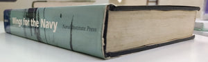 Wings for the Navy: A History of the Naval Aircraft Factory, 19171956,Used