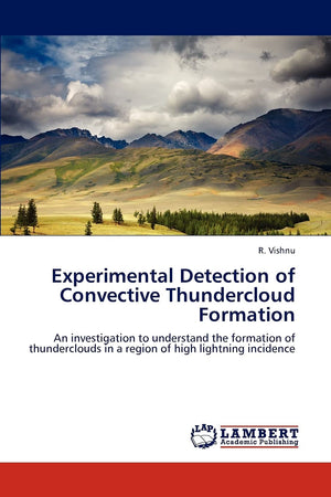 Experimental Detection of Convective Thundercloud Formation: An investigation to understand the formation of thunderclouds in a ,Used
