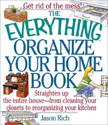 Everything Organize Your Home (Everything Series),New