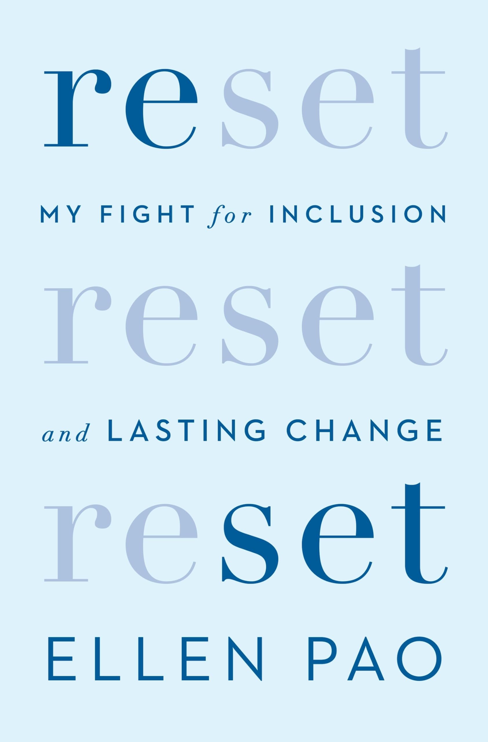 Reset: My Fight For Inclusion And Lasting Change