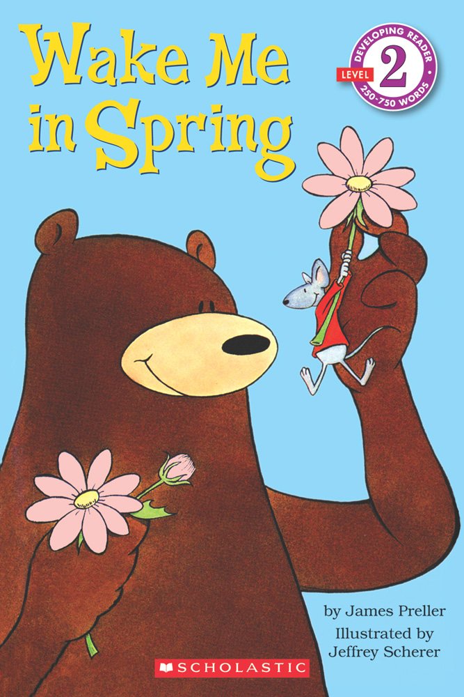 Scholastic Reader Level 2: Wake Me in Spring!,Used