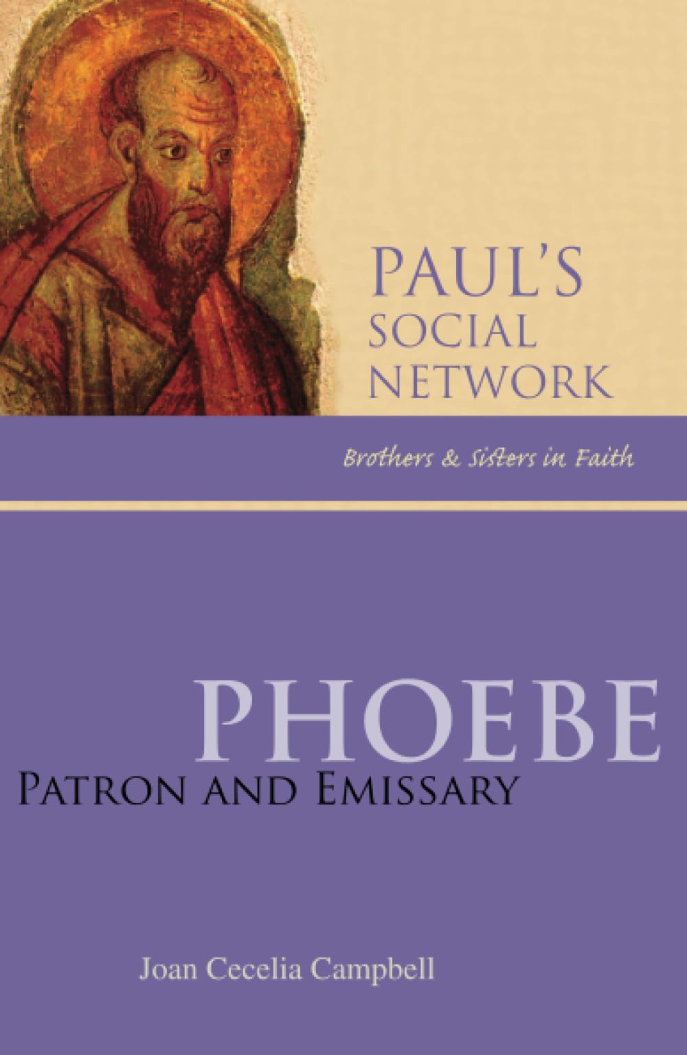Phoebe: Patron And Emissary (Pauls Social Network),Used