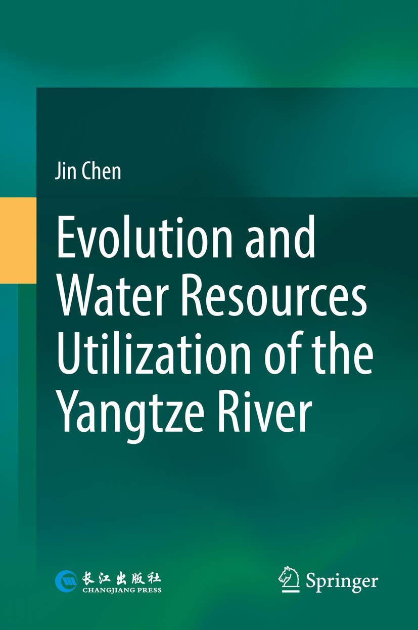 Evolution and Water Resources Utilization of the Yangtze River,Used