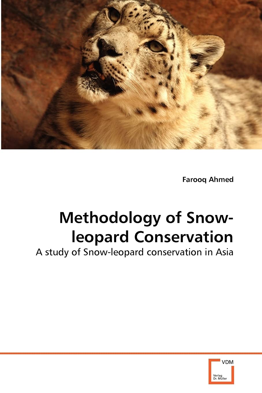Methodology of Snowleopard Conservation: A study of Snowleopard conservation in Asia (German Edition),Used