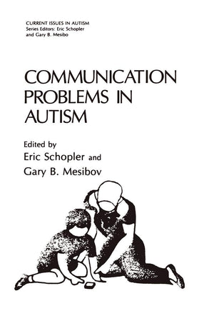 Communication Problems in Autism (Current Issues in Autism),New