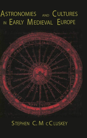 Astronomies and Cultures in Early Medieval Europe,Used