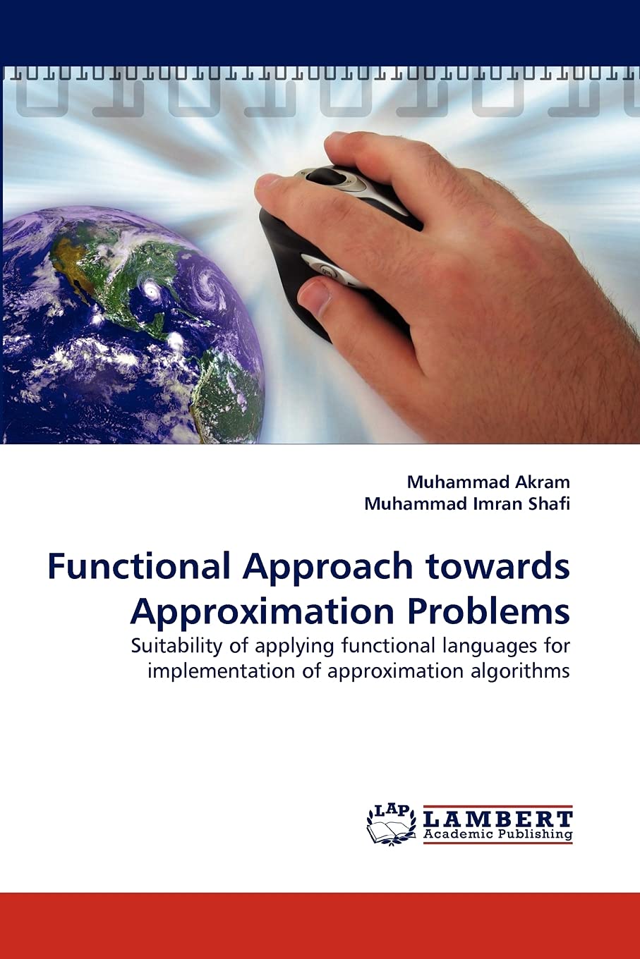 Functional Approach towards Approximation Problems: Suitability of applying functional languages for implementation of approxima,Used