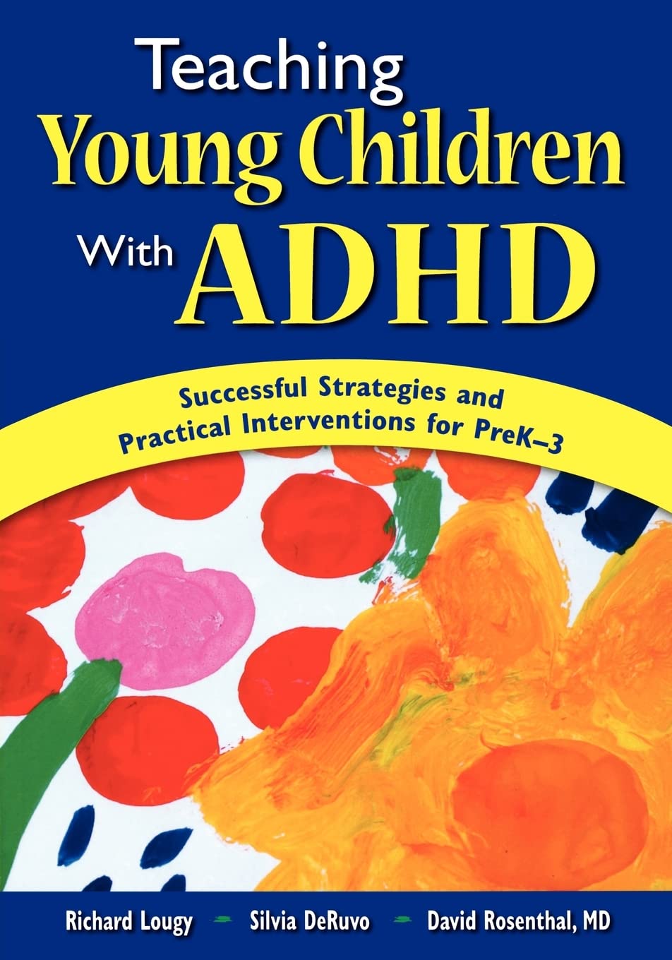 Teaching Young Children With ADHD: Successful Strategies and Practical Interventions for PreK3,Used