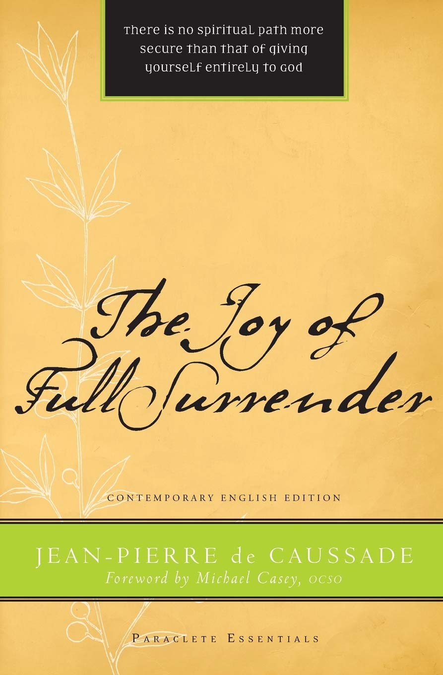 The Joy of Full Surrender (Paraclete Essentials),Used