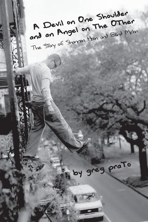 A Devil on One Shoulder and an Angel on the Other: The Story of Shannon Hoon and,Used