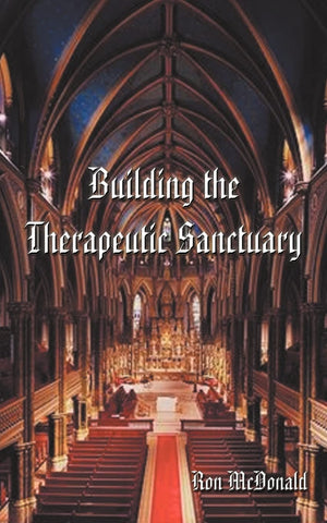 Building the Therapeutic Sanctuary,Used
