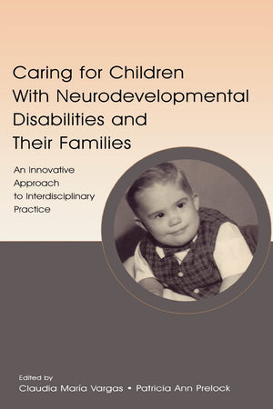 Caring For Children With Neurodevelopmental Disabilities And Their Families,Used