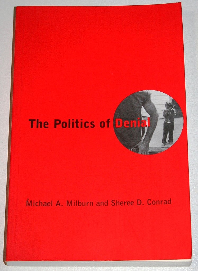 The Politics Of Denial,New