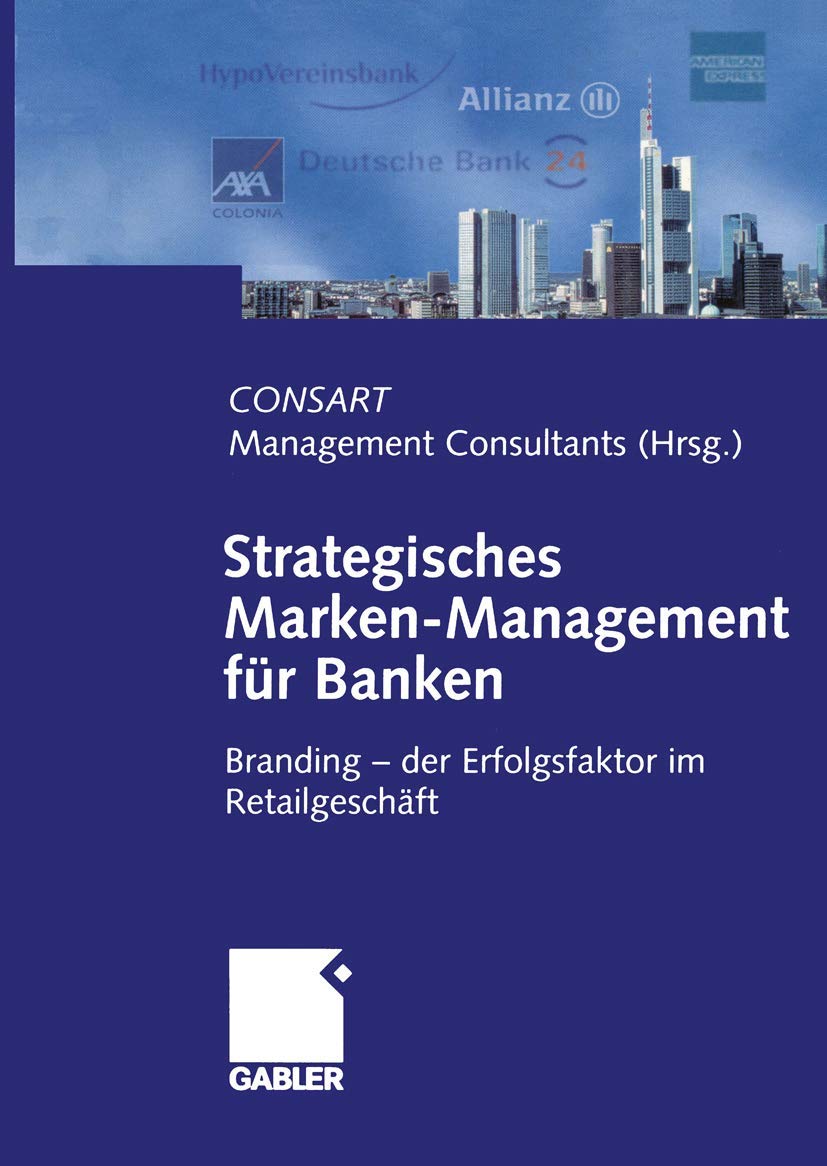 Strategisches MarkenManagement fr Banken: Branding  der Erfolgsfaktor im Retailgeschft (German Edition),Used
