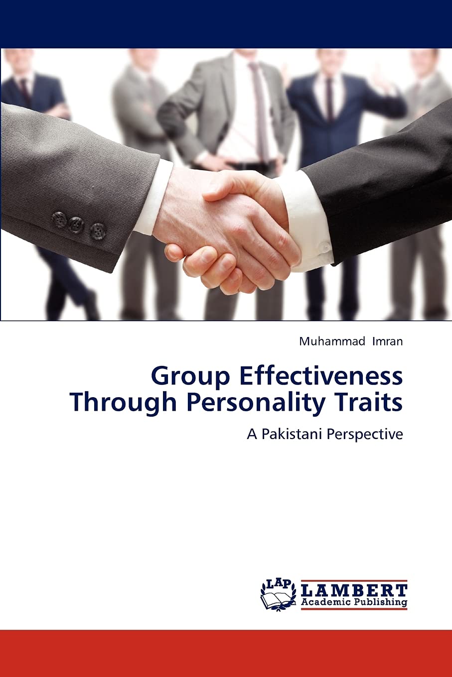 Group Effectiveness Through Personality Traits: A Pakistani Perspective,Used