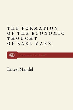 Formation Of The Economic Thought Of Karl Marx,Used