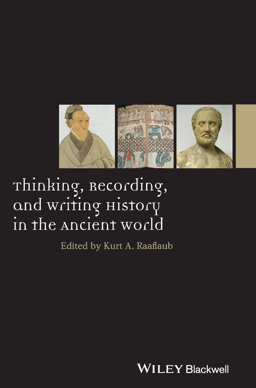 Thinking, Recording, and Writing History in the Ancient World,Used