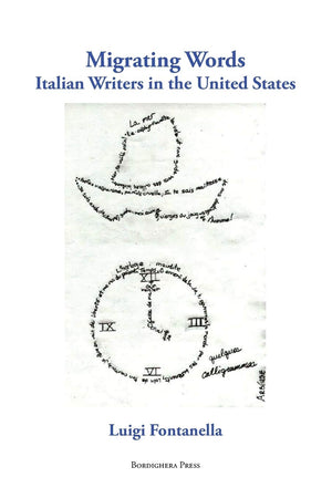 Migrating Words: Italian Writers in the United States (Saggistica, 7),Used