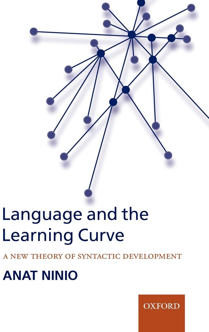 Language and the Learning Curve: A New Theory of Syntactic Development,Used