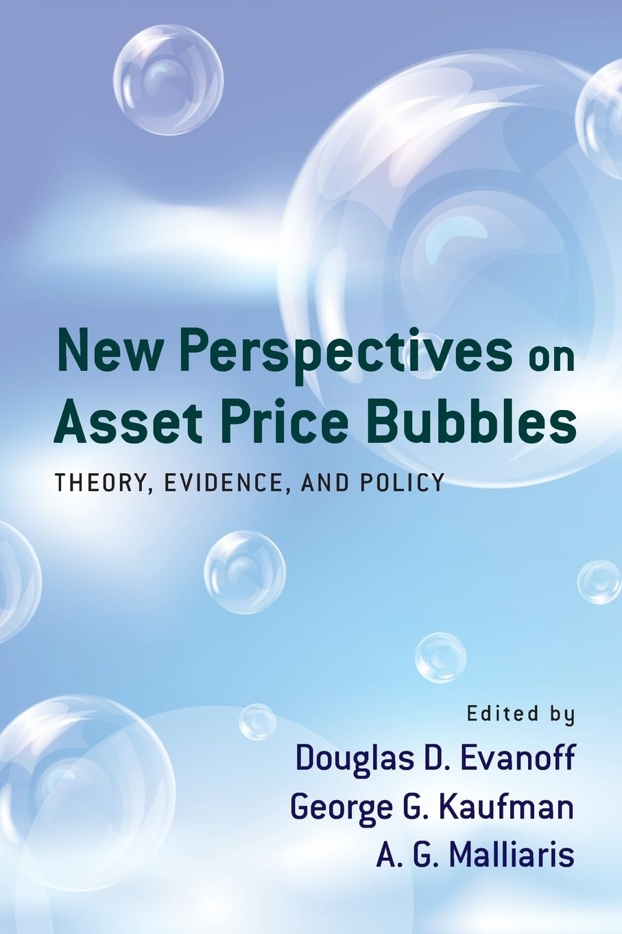 New Perspectives On Asset Price Bubbles,New