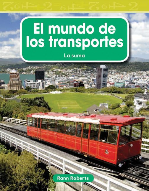El mundo de los transportes (The World of Transportation) (Spanish Version) (Mathematics Readers) (Spanish Edition),Used