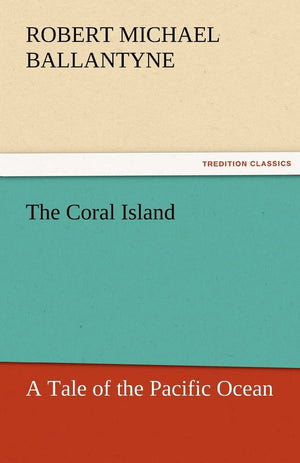 The Coral Island,Used