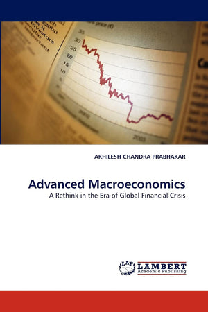 Advanced Macroeconomics: A Rethink in the Era of Global Financial Crisis,Used