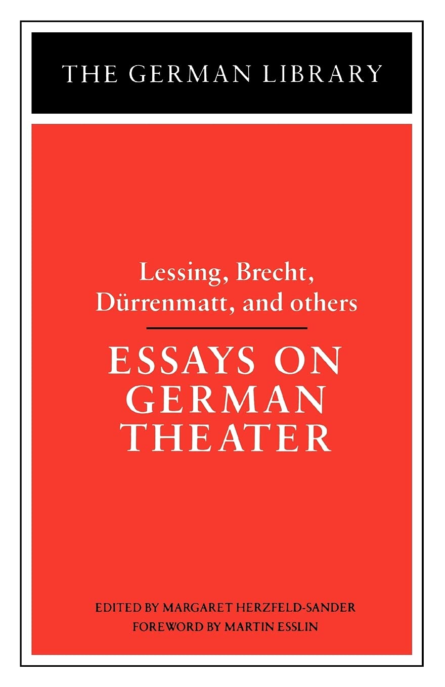 Essays On German Theater: Lessing, Brecht, Durrenmatt, And Others (German Library),Used