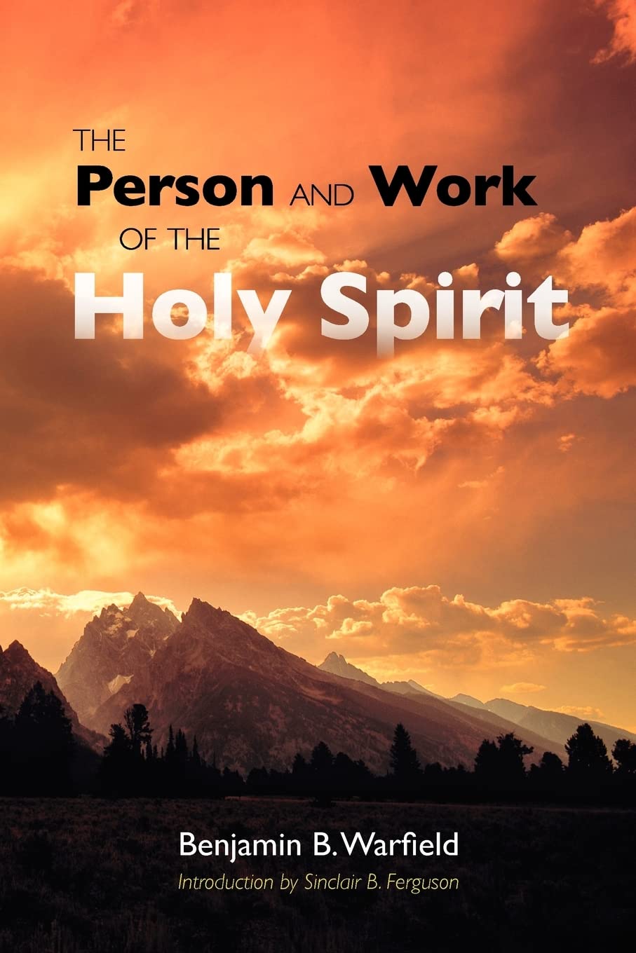 The Person and Work of the Holy Spirit,Used