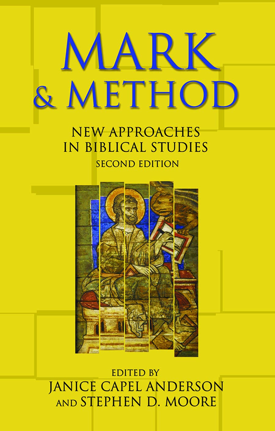 Mark and Method: New Approaches in Biblical Studies, Second Edition,Used