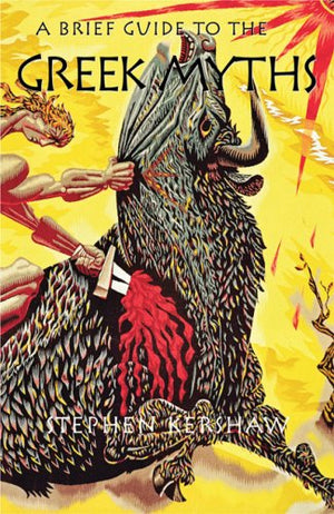 A Brief Guide To The Greek Myths (The Brief History),Used