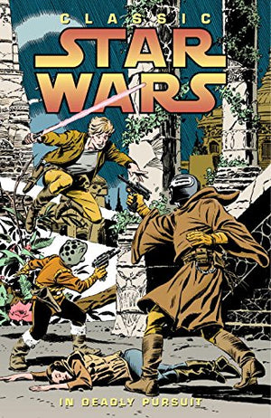 In Deadly Pursuit (Classic Star Wars, Volume One)