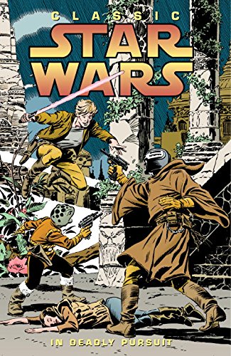 In Deadly Pursuit (Classic Star Wars, Volume One)