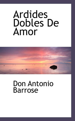 Ardides Dobles De Amor (Spanish Edition),Used