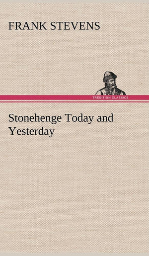 Stonehenge Today and Yesterday,Used