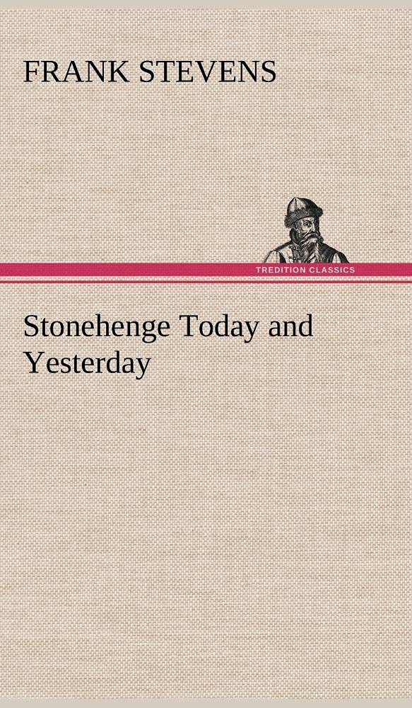 Stonehenge Today and Yesterday,Used
