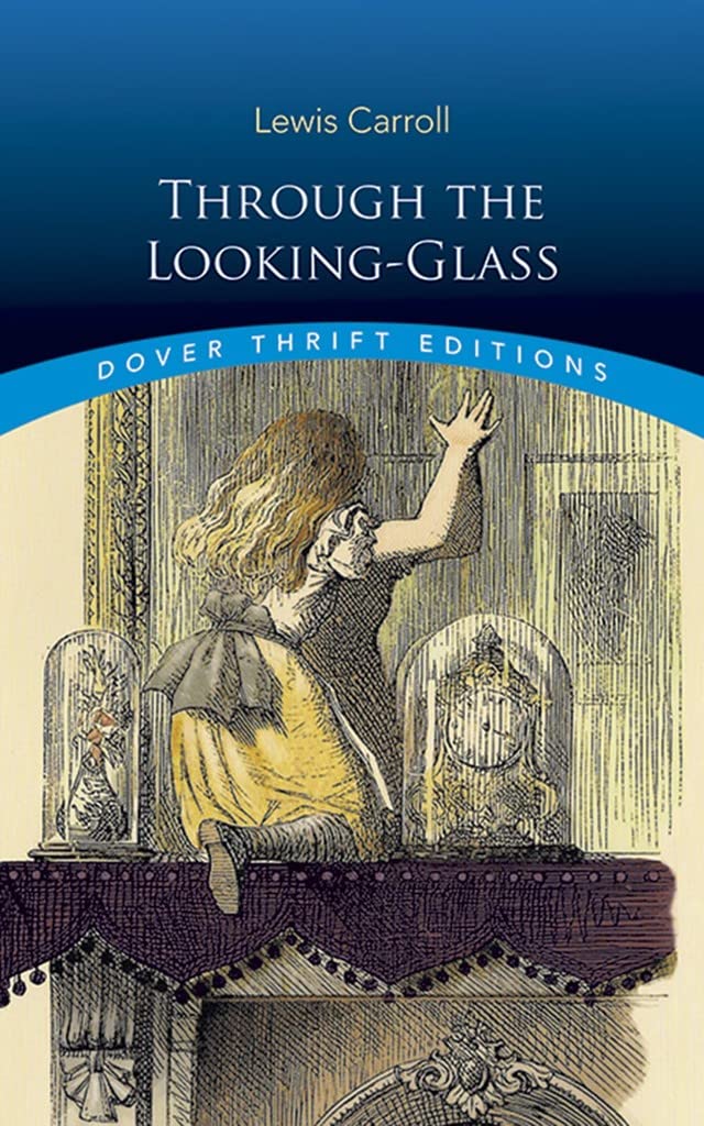 Through the LookingGlass (Dover Thrift Editions: Classic Novels),Used