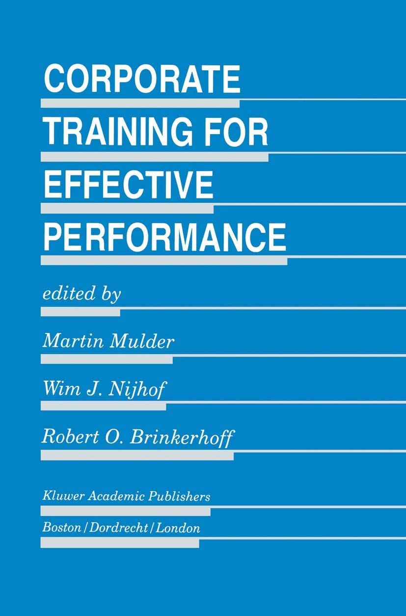 Corporate Training for Effective Performance (Evaluation in Education and Human Services, 43),Used