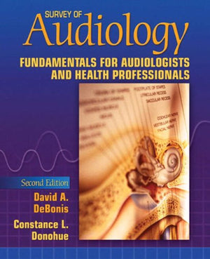 Survey of Audiology: Fundamentals for Audiologists and Health Professionals (2nd Edition),Used