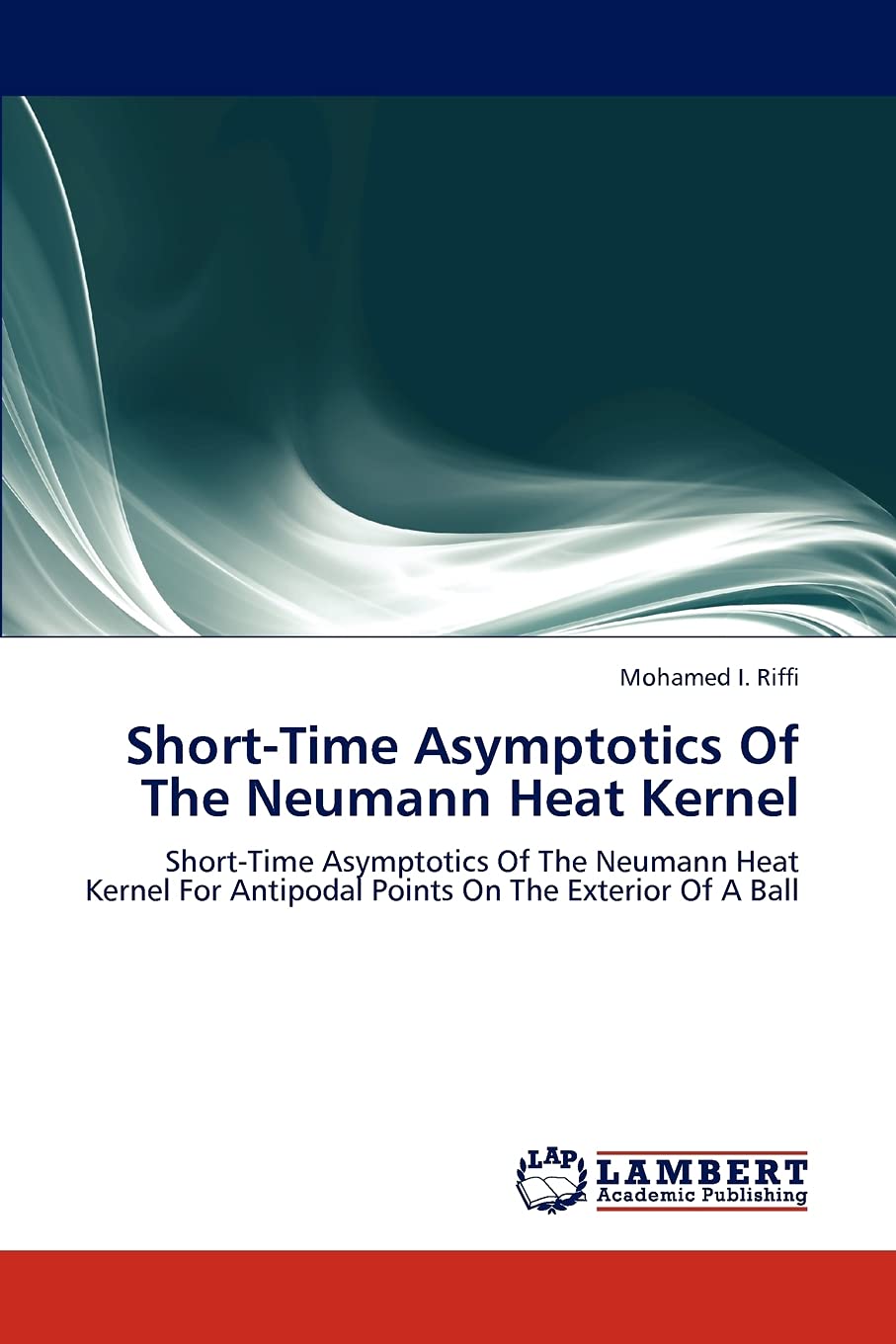 ShortTime Asymptotics Of The Neumann Heat Kernel: ShortTime Asymptotics Of The Neumann Heat Kernel For Antipodal Points On The,Used