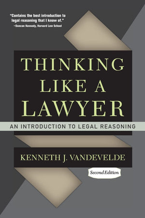 Thinking Like a Lawyer: An Introduction to Legal Reasoning,Used
