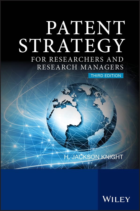 Patent Strategy: For Researchers and Research Managers,Used