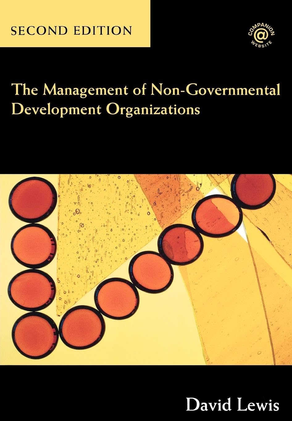 The Management of NonGovernmental Development Organizations,Used