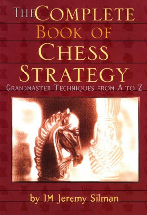 Complete Book of Chess Strategy,New