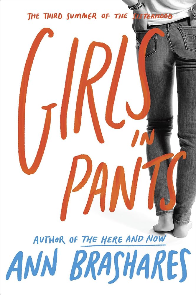 Girls in Pants: The Third Summer of the Sisterhood: The Third Summer of the Sisterhood (Sisterhood of the Traveling Pants),Used