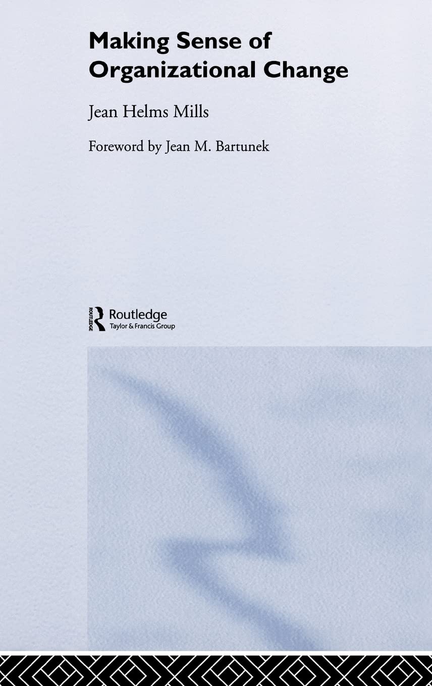 Making Sense of Organizational Change,Used